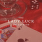 Lady Luck Collection